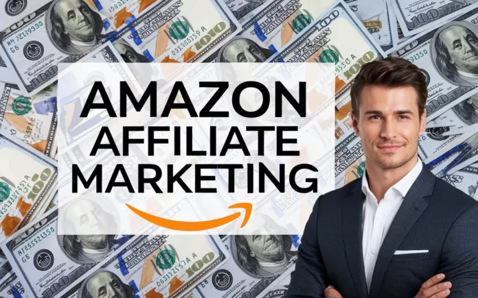 Amazon Affiliate Marketing