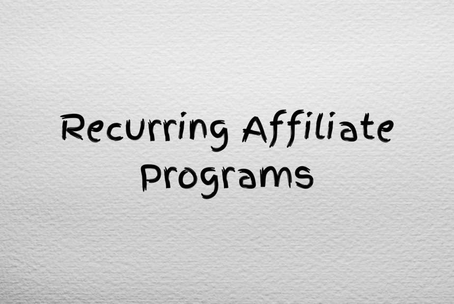 Recurring Affiliate Programs