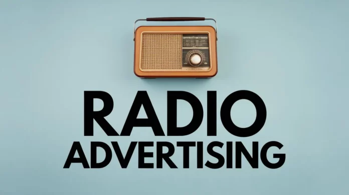 Radio Advertising