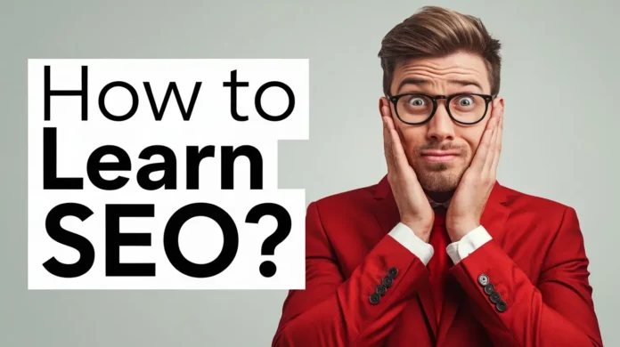 How To Learn SEO?