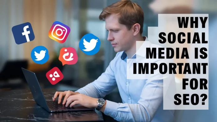 12 Reasons Why Social Media Is Important For SEO
