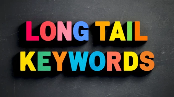 Long Tail Keywords