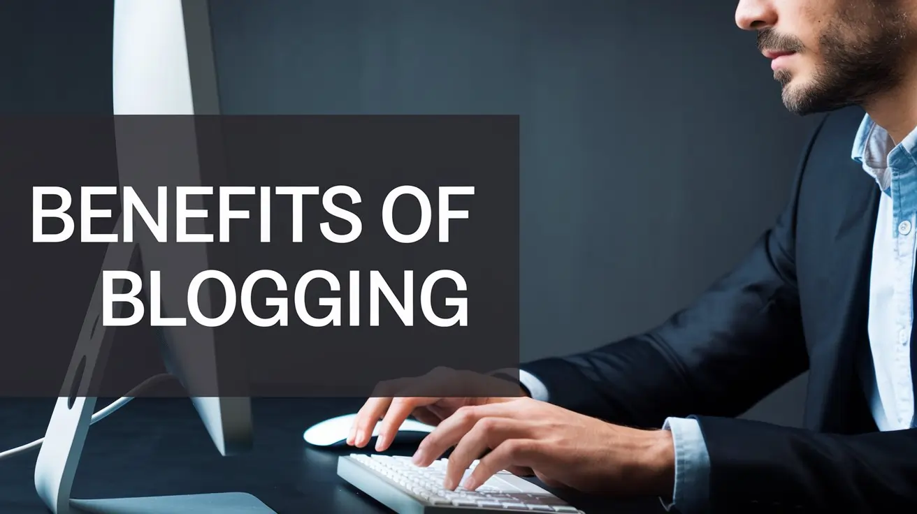 Benefits Of Blogging