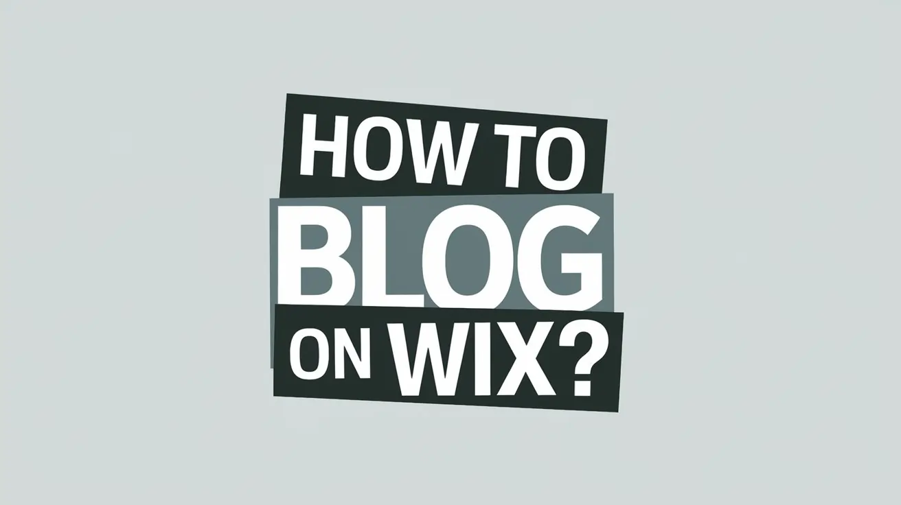 Blogging On Wix